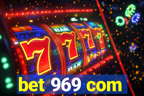 bet 969 com